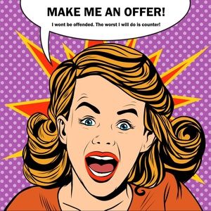 MAKE ME AN OFFER!